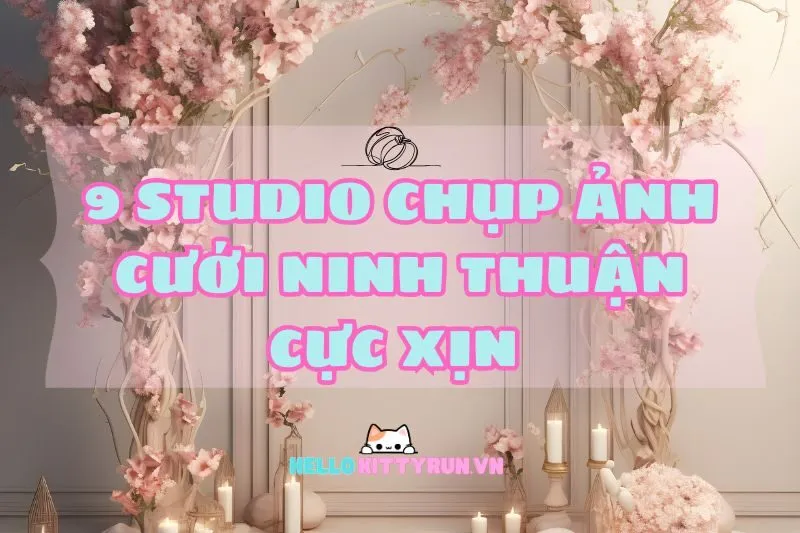 9 Studio Chụp Ảnh Cưới Ninh Thuận cực xịn 2024: BoongWedding, Phong Studio…